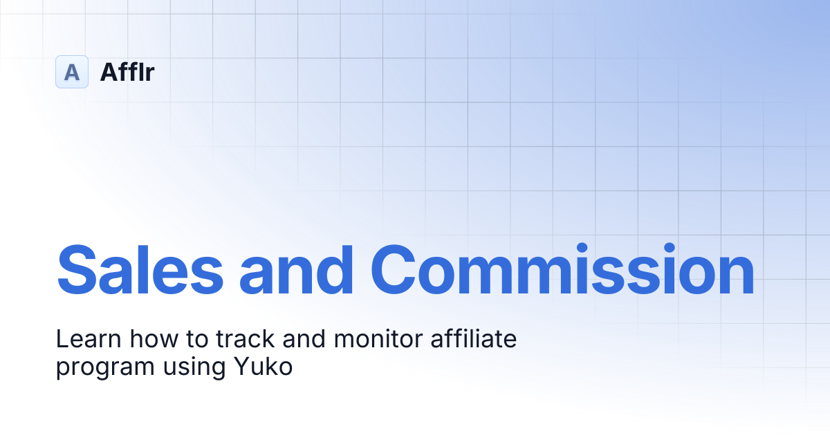 Sales and Commission | Afflr